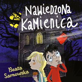 Audiobook Nawiedzona kamienica  - autor Beata Sarnowska   - czyta Filip Kosior