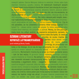 Reportaże o Ameryce południowej, czyli "Dziobak literatury"