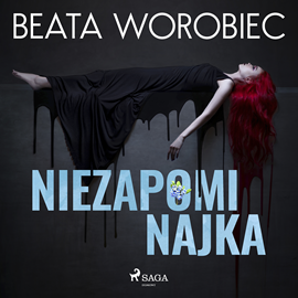 Audiobook Niezapominajka  - autor Beata Worobiec   - czyta Beata Kłos