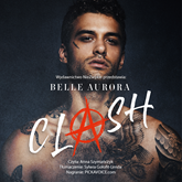 Audiobook Clash  - autor Belle Aurora   - czyta Anna Szymańczyk