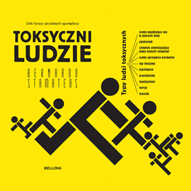Audiobook Toksyczni ludzie  - autor Bernardo Stamateas   - czyta Maciej Więckowski
