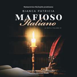 Audiobook Mafioso Italiano  - autor Bianca Patricia   - czyta zespół aktorów