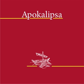 Audiobook Apokalipsa  - autor Biblia 1000lecia - Pallottinum   - czyta Krzysztof Globisz