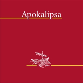 Audiobook Apokalipsa  - autor Biblia 1000lecia - Pallottinum   - czyta Krzysztof Globisz