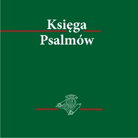 Audiobook Psalmy - Stary testament  - autor Biblia 1000lecia - Pallottinum  