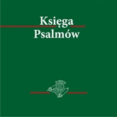 Audiobook Psalmy - Stary testament  - autor Biblia 1000lecia - Pallottinum   - czyta Jerzy Trela