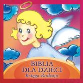 Biblia dla dzieci. Księga Rodzaju