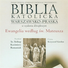 Audiobook Ewangelia według św. Mateusza   - czyta Krzysztof Gordon