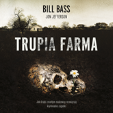 Audiobook Trupia Farma  - autor Bill Bass   - czyta Andrzej Hausner