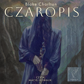 Blake Charlton - Czaropis (2022)