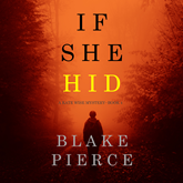 If She Hid (A Kate Wise Mystery - Book 4)