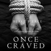 Once Craved (A Riley Paige Mystery - Book 3)