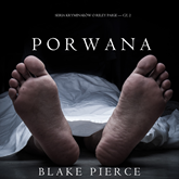 Audiobook Porwana (Seria Kryminałów o Riley Paige — Cz. 2)  - autor Blake Pierce   - czyta Magdalena Materek