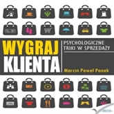 Audiobook Wygraj klienta  - autor Marcin Paweł Panek   - czyta Hubert Chłopicki