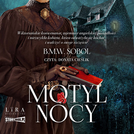 Audiobook Motyl Nocy  - autor B.M.W. Sobol   - czyta Donata Cieślik