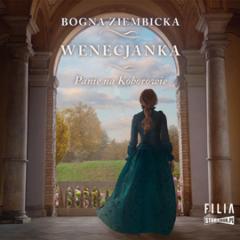 Audiobook Wenecjanka  - autor Bogna Ziembicka   - czyta zespół aktorów