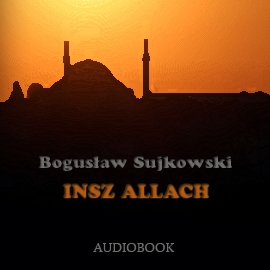Audiobook Insz Allach  - autor Bogusław Sujkowski   - czyta Henryk Drygalski