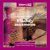 Audiobook Klechdy sezamowe  - autor Bolesław Leśmian   - czyta Hanna Kinder-Kiss