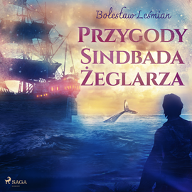 Audiobook Przygody Sindbada Żeglarza  - autor Bolesław Leśmian   - czyta Konrad Biel