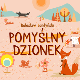 Audiobook Pomyślny dzionek  - autor Bolesław Londyński   - czyta Cezary Kwieciński