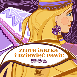 Audiobook Złote jabłka i 9 pawic  - autor Bolesław Londyński   - czyta Joanna Węgrzynowska