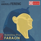 Audiobook Faraon  - autor Bolesław Prus   - czyta Andrzej Ferenc