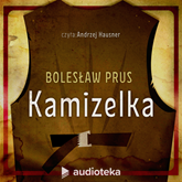 Audiobook Kamizelka  - autor Bolesław Prus   - czyta Andrzej Hausner