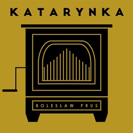 Audiobook Katarynka  - autor Bolesław Prus   - czyta Ryszard Nadrowski