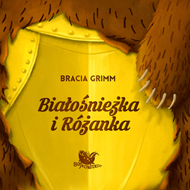 Audiobook Białośnieżka i Różanka  - autor Bracia Grimm   - czyta Joanna Węgrzynowska