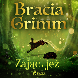 Audiobook Zając i jeż  - autor Bracia Grimm   - czyta Masza Bogucka