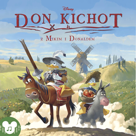 Audiobook Disney. Don Kichot z Mikim i Donaldem   - czyta Zespół lektorów
