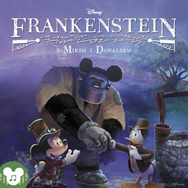Audiobook Disney. Frankenstein z Mikim i Donaldem   - czyta Zespół lektorów