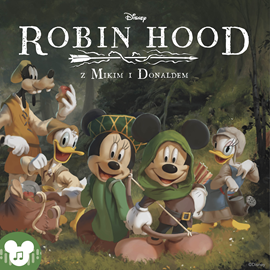 Audiobook Disney. Robin Hood z Mikim i Donaldem   - czyta Zespół lektorów
