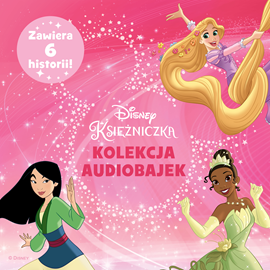 Audiobook Księżniczki Disneya. Kolekcja audiobajek   - czyta zespół aktorów