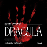 Audiobook Dracula  - autor Bram Stoker   - czyta Artur Ziajkiewicz