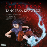 Audiobook Tancerka krawędzi  - autor Brandon Sanderson   - czyta Wojciech Żołądkowicz
