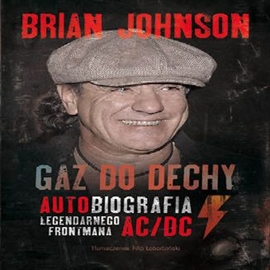 Audiobook Gaz do dechy  - autor Brian Johnson   - czyta Andrzej Grabowski