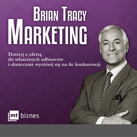 Audiobook Marketing  - autor Brian Tracy   - czyta Robert Michalak