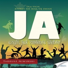 Audiobook JA  - autor Tadeusz Niwiński   - czyta Robert Grabka