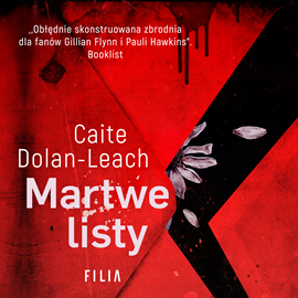 Audiobook Martwe listy  - autor Caite Dolan-Leach   - czyta Anna Wodzyńska