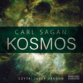 Audiobook Kosmos  - autor Carl Sagan   - czyta Jacek Dragun