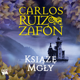Audiobook Książę Mgły  - autor Carlos Ruiz Zafon   - czyta Piotr Fronczewski
