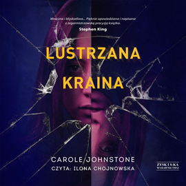 Audiobook Lustrzana Kraina  - autor Carole Johnstone   - czyta Tomasz Bielawiec