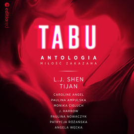 Audiobook TABU. Miłość zakazana. Antologia  - autor Autor zbiorowy   - czyta Anna Wilk