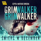Audiobook Rywal  - autor Caroline Grimwalker;Leffe Grimwalker   - czyta Mateusz Drozda