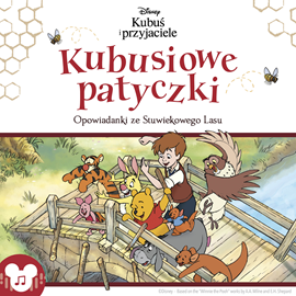 Audiobook Kubuś i przyjaciele. Kubusiowe patyczki  - autor Catherine Hapka   - czyta Marek Ciunel