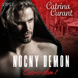 Audiobook Czarci dom 1: Nocny demon – seria erotyczna  - autor Catrina Curant   - czyta Mirella Biel