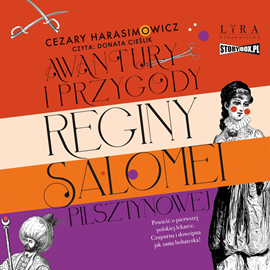 Audiobook Awantury i przygody Reginy Salomei Pilsztynowej  - autor Cezary Harasimowicz   - czyta Donata Cieślik