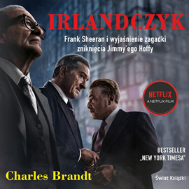 Audiobook Irlandczyk  - autor Charles Brandt   - czyta Janusz Zadura
