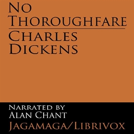 Audiobook No Thourghfare  - autor Charles Dickens  